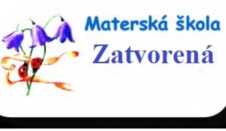 Prevádzka v Materskej školy v  Horovciach - zrušená od  26.03.2021
