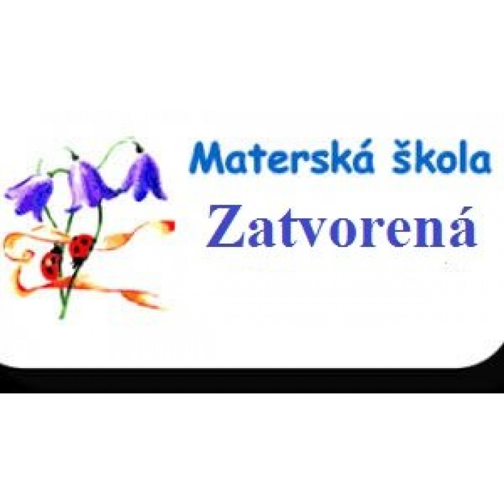 Prevádzka v Materskej školy v  Horovciach - zrušená od  26.03.2021