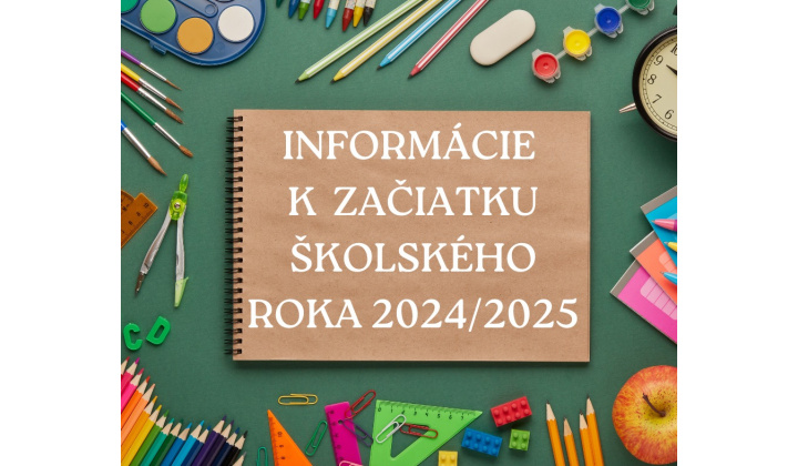 Začiatok školského roka 2024/2025 - oznam!