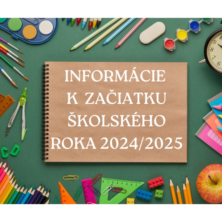 Začiatok školského roka 2024/2025 - oznam!